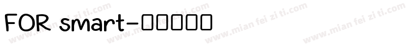 FOR smart字体转换